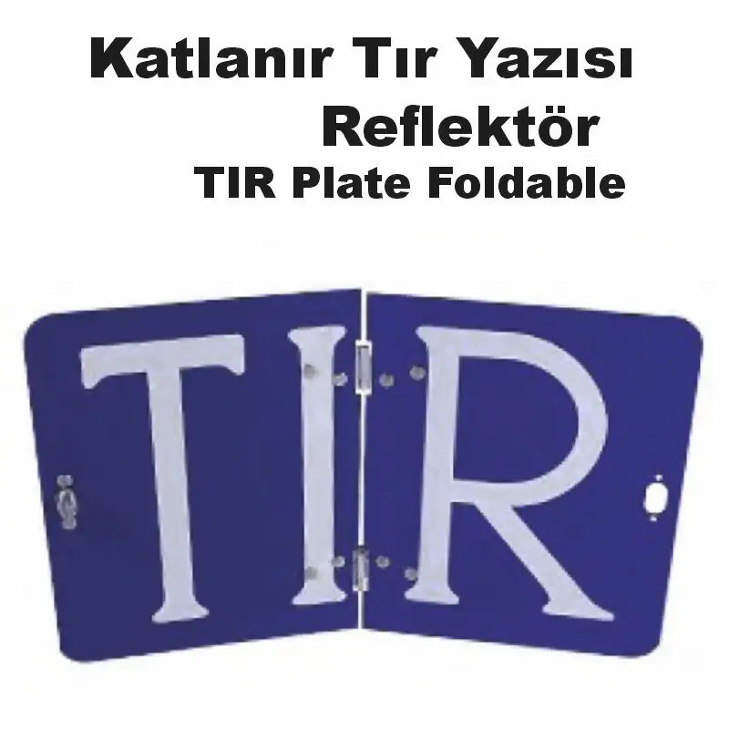 Katlanır TIR Yazısı Reflektör